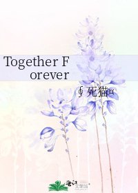 《Together Forever》