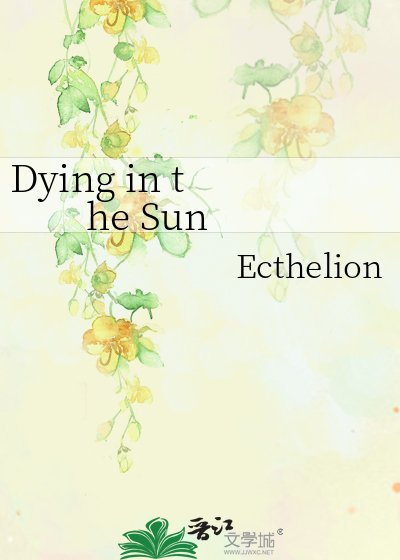《Dying in the Sun》