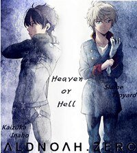 （AZ同人）[AZ/奈因]Heaven or hell